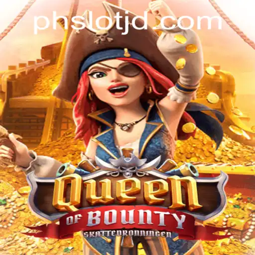 QueenofBounty: Dive into the Adventures with PHSlot